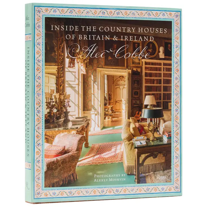 Inside the Country Houses of Britain & Ireland